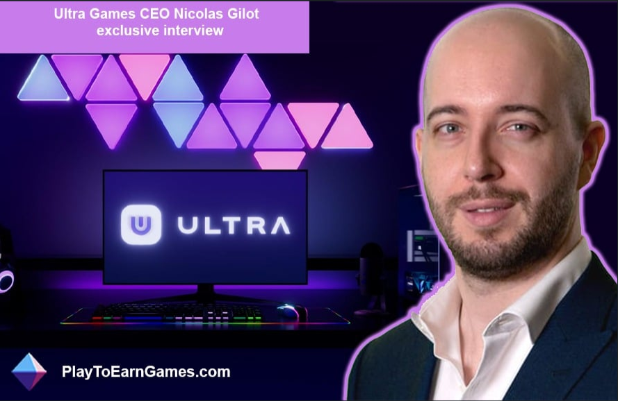 Ultra Games CEO, Nicolas Gilot - Interview exclusive par playtoearngames.com