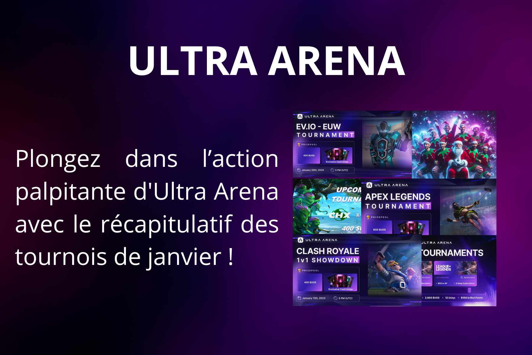 Plongez dans l’action palpitante d'Ultra Arena avec le récapitulatif des tournois de janvier