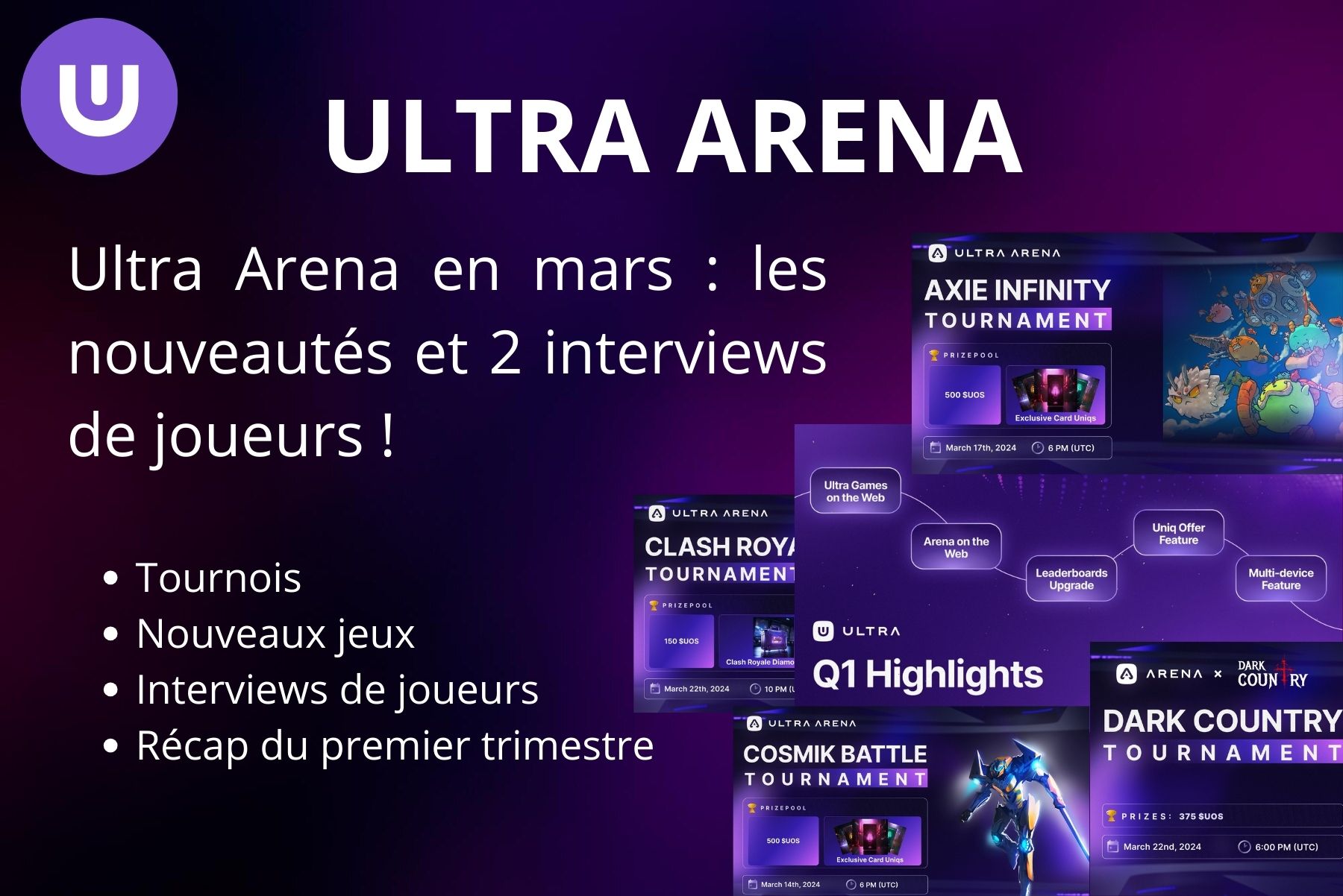 Ultra Arena en mars : nouveautés et interviews de joueurs !