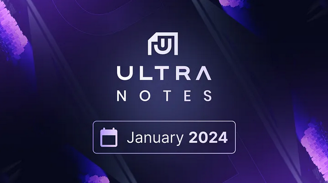 Ultra Notes — Janvier : Nouveaux Partenariats, Étude sur les PC Gamers, Mises à Jour du Projet Citadel, Ultra Arena sur le Web