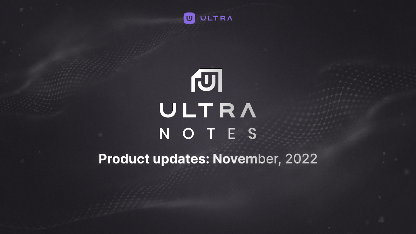 Ultra Notes — Novembre 2022