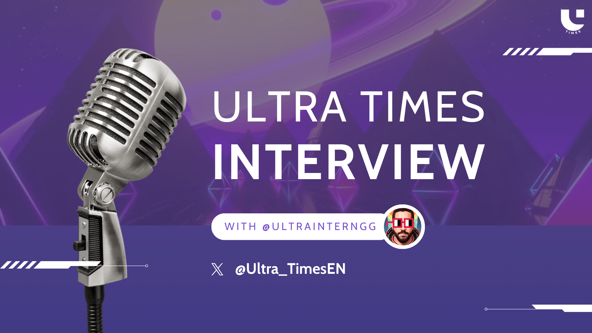 Interview Ultra Times X Ultra Intern